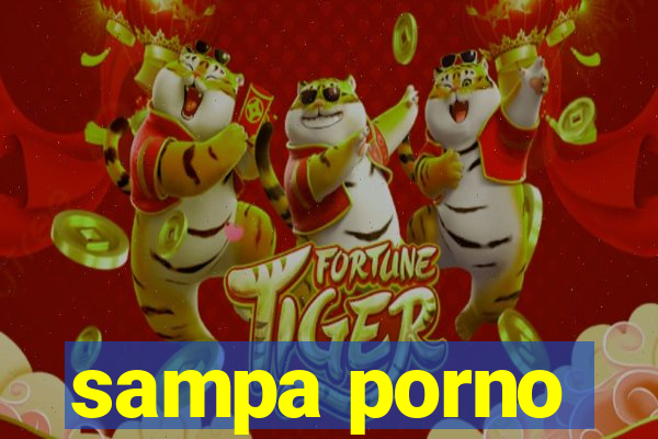 sampa porno